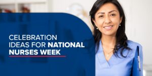 Celebration Ideas for National Nurses Week