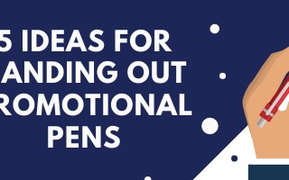Five Ways To Use Promotional Pens
